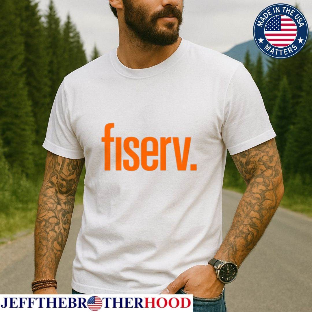 Fiserv Logo Shirt Company Employee Graphic Tee - Jeffthebrotherhood  Trending Gifts, image size:1080x1080